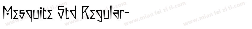 Mesquite Std Regular字体转换